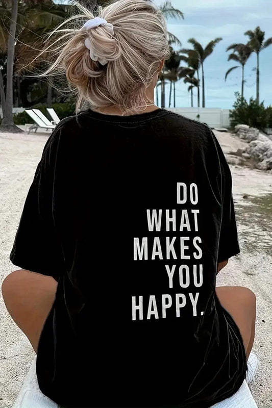 Makes You Happy Baskılı Bisiklet Yaka Unisex Tshirt